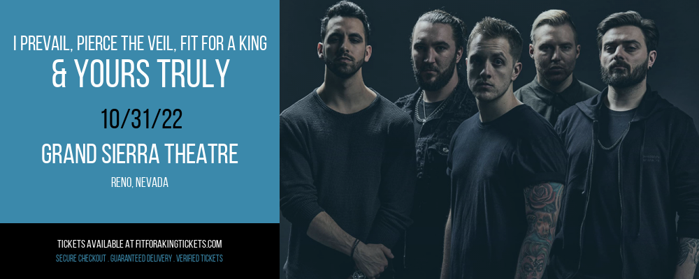 I Prevail, Pierce The Veil, Fit For a King & Yours Truly at Fit For A King Tickets