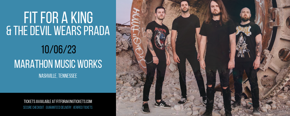 Fit For A King & The Devil Wears Prada at Marathon Music Works at Marathon Music Works